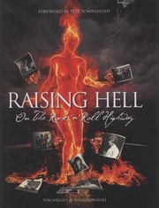 Cover of: Raising Hell On The Rock N Roll Highway