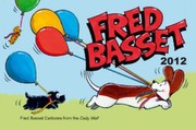 Fred Basset Yearbook 2012 by Alex Graham