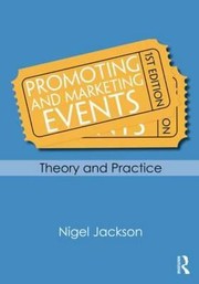 Cover of: Promoting And Marketing Events Theory And Practice