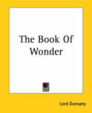 Cover of: The Book Of Wonder by Lord Dunsany