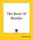 Cover of: The Book Of Wonder