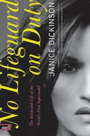 Cover of: No Lifeguard On Duty The Accidental Life Of The Worlds First Supermodel