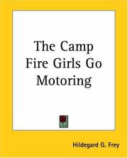 Cover of: The Camp Fire Girls Go Motoring