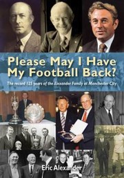 Cover of: Please May I Have My Football Back