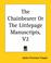 Cover of: The Chainbearer Or The Littlepage Manuscripts