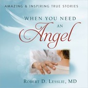 Cover of: When You Need An Angel
