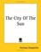 Cover of: The City of the Sun