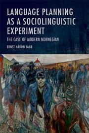 Cover of: Language Planning As A Sociolinguistic Experiment The Case Of Modern Norwegian
