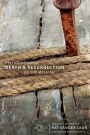 Cover of: The Death And Resurrection Of The Messiah 10 Faith Lessons