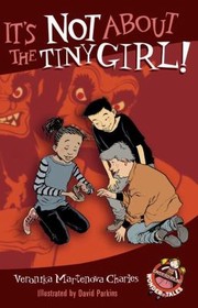 Cover of: Its Not About The Tiny Girl by David Parkins