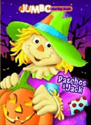 Cover of: Patches  Jack
            
                Jumbo Coloring Book