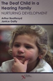 Cover of: The Deaf Child In A Hearing Family Nurturing Development
