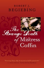 Cover of: The Strange Death Of Mistress Coffin A Mystery