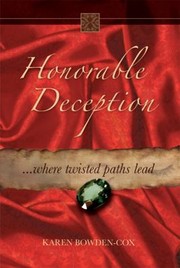 Cover of: Honorable Deception Where Twisted Paths Lead