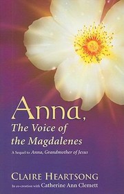 Anna The Voice Of The Magdalenes by Catherine Ann Clemett