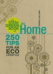 Cover of: The Little Green Book Of The Home