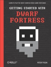Cover of: Getting Started With Dwarf Fortress by 