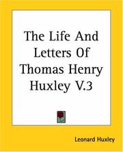 Cover of: The Life And Letters Of Thomas Henry Huxley by Leonard Huxley