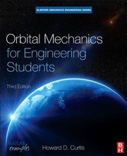 Cover of: Orbital Mechanics For Engineering Students