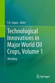 Cover of: Technological Innovations In Major World Oil Crops