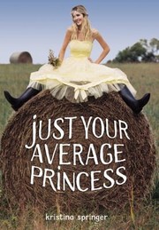 Cover of: Just Your Average Princess