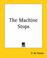Cover of: The Machine Stops