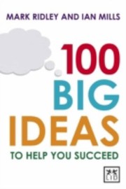 Cover of: 100 Big Ideas To Help You Succeed