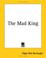 Cover of: The Mad King