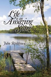 Cover of: Life Is An Amazing Song