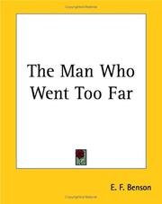 Cover of: The Man Who Went Too Far