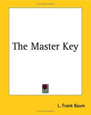 Cover of: The Master Key by L. Frank Baum