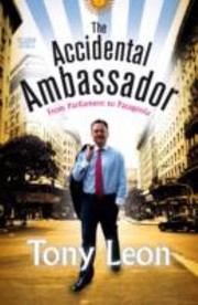 Cover of: The Accidental Ambassador From Parliament To Patagonia