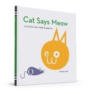 Cover of: Cat Says Meow And Other Animalopoeia