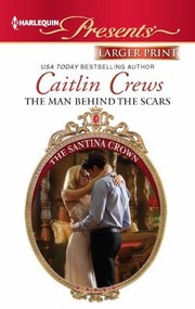 Cover of: The Man Behind The Scars by 