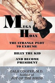Cover of: Megahoax The Strange Plot To Exhume Billy The Kid And Become President