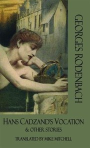 Cover of: Hans Cadzands Vocation And Other Stories