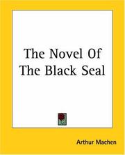 Cover of: The Novel Of The Black Seal by Arthur Machen