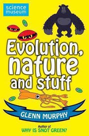 Cover of: Evolution Nature And Stuff by 