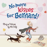 Cover of: No More Kisses For Bernard