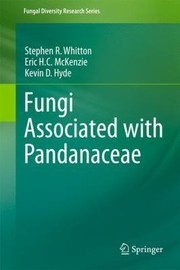 Fungi Associated With Pandanaceae by Kevin D. Hyde