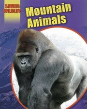 Cover of: Mountain Animals
            
                Saving Wildlife