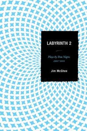 Cover of: Labyrinth 2 Plays By Don Nigro 20012011 by 