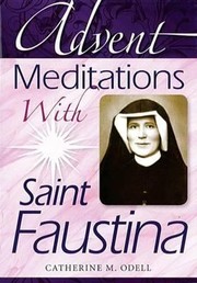 Cover of: Advent Meditations with Saint Faustina