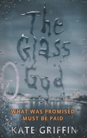 Cover of: The Glass God Magicals Anonymous by 
