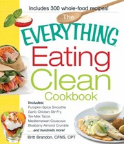 Cover of: The Everything Eating Clean Cookbook