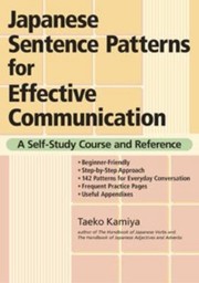Cover of: Japanese Sentence Patterns For Effective Communication A Selfstudy Course And Reference