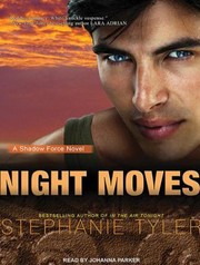 Cover of: Night Moves A Shadow Force Novel