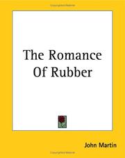 Cover of: The Romance of Rubber by John Martin