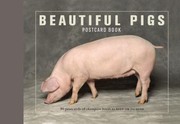 Cover of: Beautiful Pigs Postcard Book 30 Postcards Of Champion Breeds To Keep Or To Send