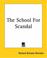 Cover of: The School For Scandal
